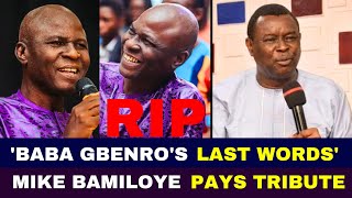 Baba Gbenros Last Words To Me  Mike Bamiloye Pays Tribute to Abattoir Star [upl. by Dorsy]