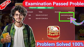 🌏 Rummy Wealth Withdrawal Problem  Rummy Wealth Examination Passed  Examination Passed [upl. by Kcirderf]