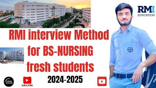 RMI interview Method for new BSNURSING and Allied Health sciences students for 20242025 Admissions [upl. by Emmalynn]