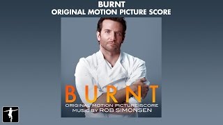 Burnt  Rob Simonsen  Score Preview Official Video [upl. by Rugen]