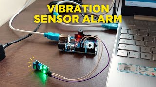 How to make a Vibration Sensor Alarm Using an Arduino UNO Clone [upl. by Donnie]