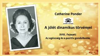 Az egészség és a pozitív gondolkodás  Catherine Ponder hangoskönyv [upl. by Fulmis228]