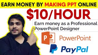 Earn money online 10 a day  Earn by Making Power Point Presentations  Work from Home knowmore [upl. by Sasnak]