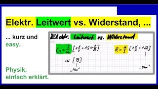 Elektrischer Leitwert vs elektrischer Widerstand kurz und easy Physik [upl. by Ahsia]