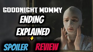 Goodnight Mommy SPOILER MOVIE REVIEW  ENDING EXPLAINED 2022 Amazon Prime Video [upl. by Yssak]