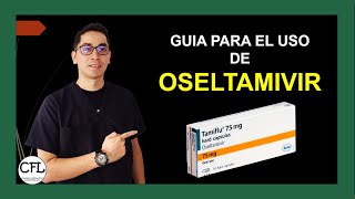 OSELTAMIVIR Tableta 💊 Para que sirve TAMIFLU y como USARLO INFORMACION COMPLETA☑️ [upl. by Enair]