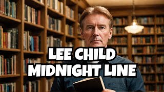 The Midnight Line By Lee Child PT1 [upl. by Masry]