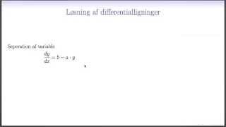 Differentialligninger L3  Separation af variable ybay [upl. by Yerffej]