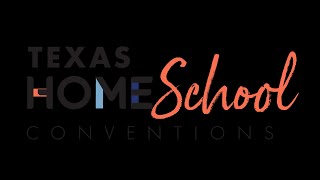 Welcome to the Texas HomeSchool Conventions [upl. by Natsrik]