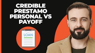 Crédito Personal en Credible vs Préstamo Personal en Payoff [upl. by Maxey]