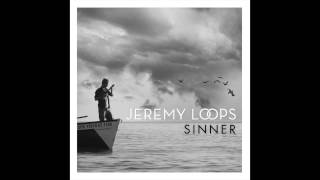 Jeremy Loops  Sinner Official Audio [upl. by Schiff]