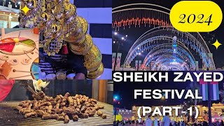 Sheikh Zayed Festival 2024 PART1 sheikhzayedfestival2024 travel uae travelvlog food dubai [upl. by Hgielsa]