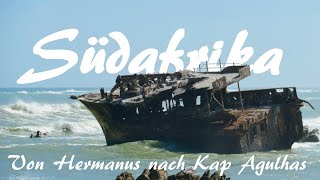 Südafrika von Hermanus über Elim und Struisbaai nach Kap Agulhas  Vlog 189 [upl. by Wight]