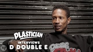 Plastician Interviews D Double E [upl. by Dilaw]