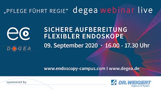 DEGEA Webinar  Sichere Aufbereitung flexibler Endoskope [upl. by Knuth]