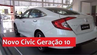 Conheça o novo Honda Civic Geração 10 HD [upl. by Poree902]