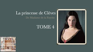 Lecture audio de la Princesse de Clèves de Madame de Lafayette tome 4 [upl. by Nuawd]