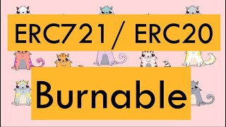 ERC721 ERC20 Burnable OpenZeppelin Solidity implementation The proper way to burn tokens [upl. by Sofko]