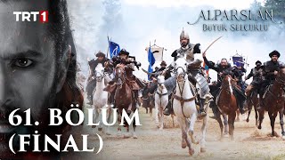 Alparslan Büyük Selçuklu 61 Bölüm Final [upl. by Odraboel332]