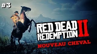 3 RED DEAD REDEMPTION 2  NOUVEAU CHEVAL [upl. by Milissa]