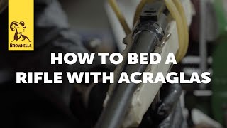 Tech Tip How to Bed a Rifle With Acraglas Gel [upl. by Labaw]