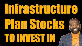 Hot🔥Infrastructure Bill Stocks To Buy Now [upl. by Retnuh333]