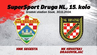 HNK SEGESTA  NK HRVATSKI DRAGOVOLJAC SuperSport Druga NL 15 kolo 202425 [upl. by Ecyrb]