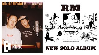 RM quotRight Place Wrong Personquot New Solo Album  방탄소년단 2024 [upl. by Craig]