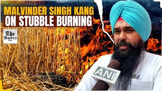 Malvinder Singh Kang AAP on stubble burning [upl. by Htelimay197]