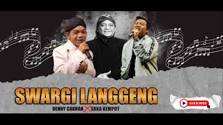 SWARGI LANGGENG DENNY CAKNAN FT SAKA KEMPOT COVER LAGU  KARAOKE dcmusic dennycaknan [upl. by Llieno]