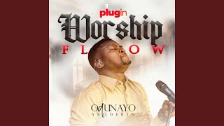 PlugIn Worship Flow [upl. by Adaminah]