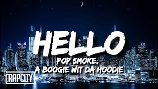 Pop Smoke  Hello Lyrics ft A Boogie Wit Da Hoodie [upl. by Culley]