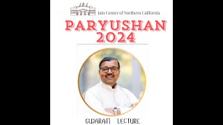 2024 Paryushan  Day 5  Afternoon Pravachan in Gujarati by Shri Jitendra bhai B Shah [upl. by Lledniw103]