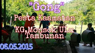 quotGongquot KgMonsok uLu Tambunan [upl. by Nnaillij295]