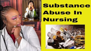 Substance Abuse Disorders in Nursing [upl. by Lyrret481]