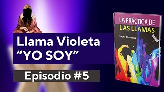 La Práctica de las Llamas  Lectura en Vivo  Episodio 5 YO SOY [upl. by Oicirtap542]