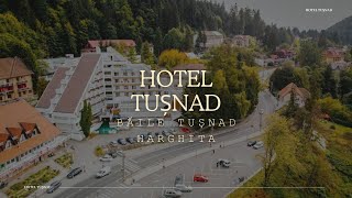 HOTEL TUSNAD BAILE TUSNAD HARGHITA OFERTE CAZARE HOTEL TUSNAD BAILE TUSNAD HARGHITA [upl. by Combes]