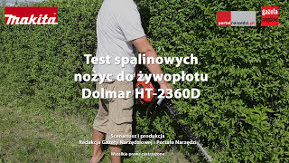 Spalinowe nożyce do żywopłotu Dolmar HT2360D [upl. by Ametaf]