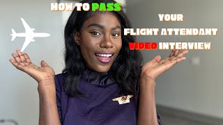 How to pass Your Flight attendant Video Interview  2024 [upl. by Quinlan]