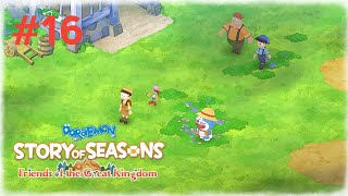 Doraemon Story of Seasons Friends of the Great Kingdom 16 [upl. by Kolodgie]