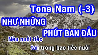 Karaoke Như Những Phút Ban Đầu Tone Nam 3 Dm [upl. by Archie]