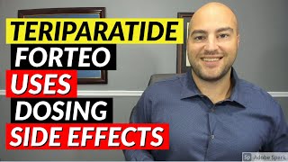 Teriparatide Forteo  Pharmacist Review  Uses Dosing Side Effects [upl. by Janean]