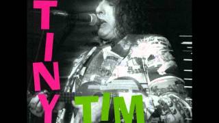 Tiny Tim Live in Chicago  Tip Toe Through The Tulips  On The Good Ship Lollipop [upl. by Silvers]