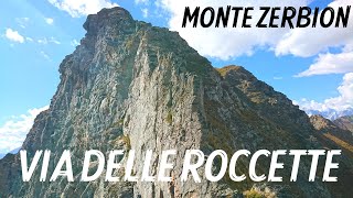 Monte Zerbion  2722 mt  Via delle Roccette da Barmasc Antagnod  AO 4K [upl. by Ehtiaf]