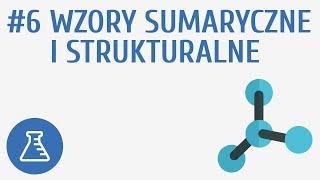 Wzory sumaryczne i strukturalne 6  Tworzenie związków chemicznych [upl. by Wilhelmina12]