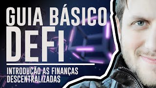 O que é DeFi Guia Basico sobre DeFi ou Finanças Descentralizadas e Uniswap [upl. by Docilu]