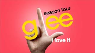 I Love It  Glee HD FULL STUDIO [upl. by Eecrad]