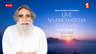 21 Nov 2024  Incarnation Month  Live Naamcharcha Satsang  Sirsa SaintMSGInsan [upl. by Einhpets]