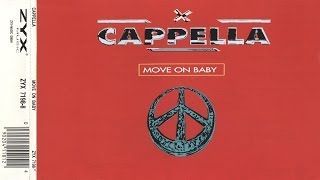 Cappella  Move On Baby [upl. by Krys184]