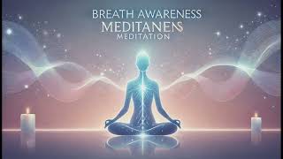 Breath Awareness Meditation  calm your mind [upl. by Pennie]